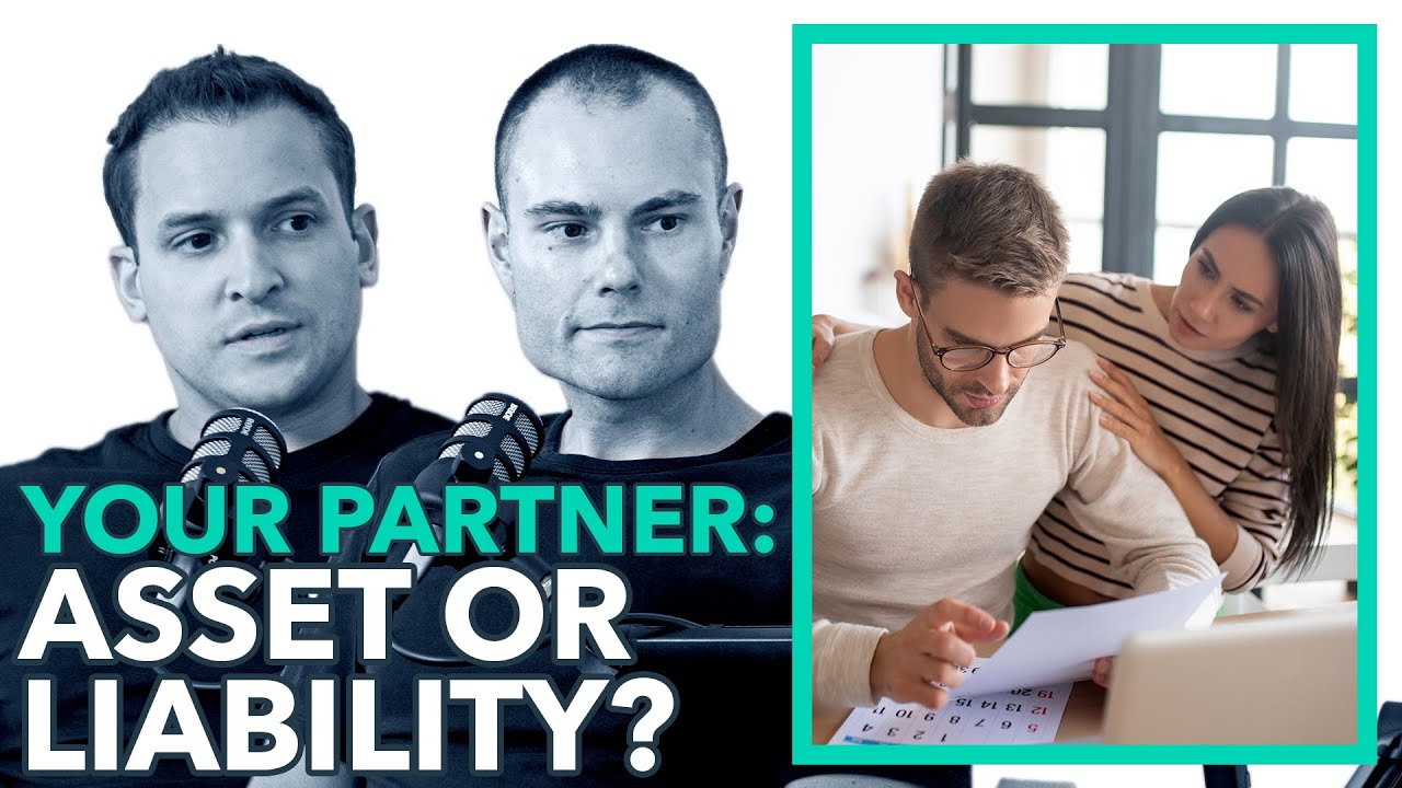 EP 037: Is Your Partner an Asset or Liability?