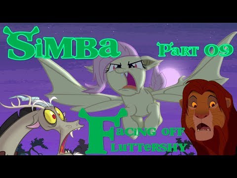 "Simba" (Shrek) Part 09 - Facing off Fluttershy