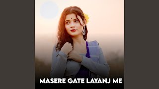 Download lagu Masere Gate Layanj Me mp3 Download lagu Masere Gate Layanj Me mp3