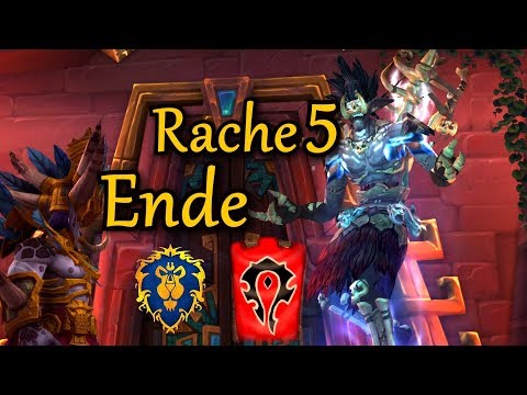 WoW BFA RAID SCHLACHT VON DAZAR'ALOR Rache Kampagne 5 ENDE Allianz#45 Horde#72 ★ let's play wow bfa