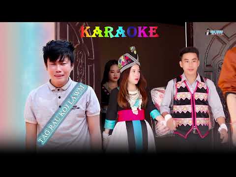 tag rau koj lawm - karaoke - nuj xeem - 2022