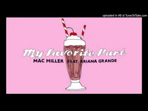 Mac Miller - My Favorite Part (ft. Ariana Grande) [432hz]