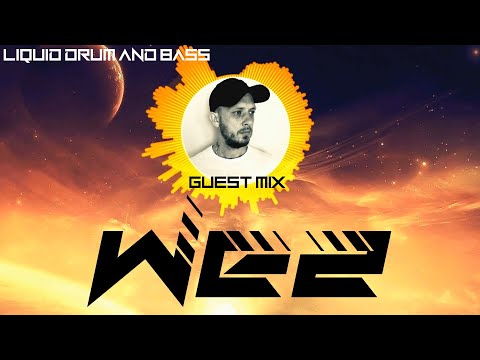 WEZ Guest Mix - Liquid Drum And Bass Artists - H&S SPECIALS 2021
