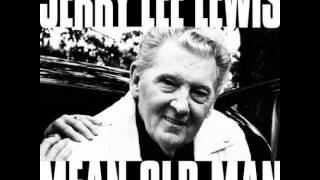 Jerry Lee Lewis "Miss The Mississippi"