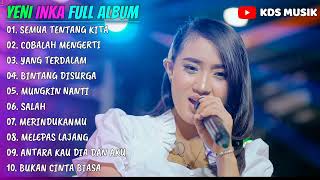 Download lagu YENI INKA - SEMUA TENTANG KITA 'NOAH' - FULL ALBUM TERBARU 2022 mp3 Download lagu YENI INKA - SEMUA TENTANG KITA 'NOAH' - FULL ALBUM TERBARU 2022 mp3