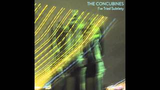 The Concubines - Carless (The Shame Of Being)
