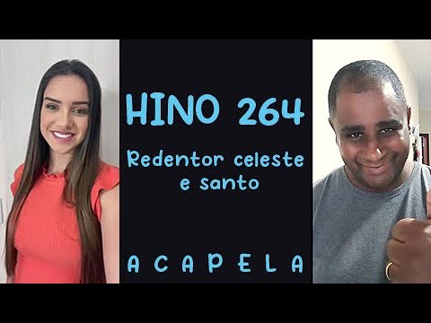 HINO CCB 264 - Redentor celeste e santo - Com Raíssa Rodrigues 🎤 [ ACAPELA ] 🎧