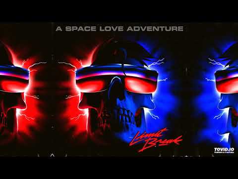 A Space Love Adventure  - Limit Break (Italy, 2017) (Synthwave/80's/Vaporwave/Retrowave)