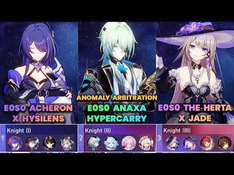 E0S0 Acheron & E0S0 Anaxa & E0S0 The Herta x Jade | Anomaly Arbitration (Knight 1 - 3) | HSR | V3.7|