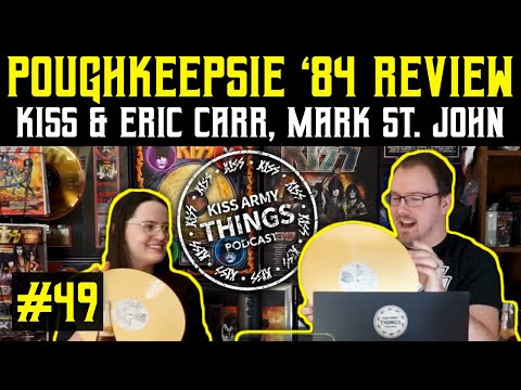 KISS Army Things Podcast Ep. 49: Poughkeepsie '84 Off the Soundboard Review