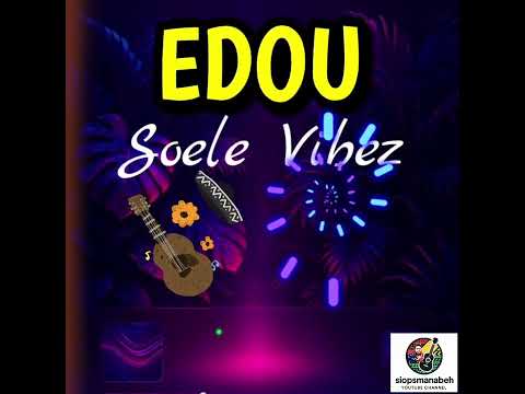 Edou - Soele Vibez (Island Vibez 🌴🇸🇧)//SIOPSMANABEH_YOUTUBE_CHANNEL