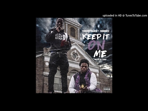 TooEasy Black - Keep It On Me (Feat. Shabazz PBG)
