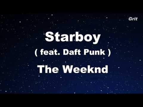 Starboy ft. Daft Punk - The Weeknd Karaoke 【With Guide Melody】 Instrumental