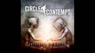 Circle Of Contempt - Artifacts In Motion (FULL ALBUM)