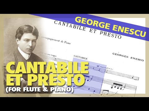 🎼GEORGE ENESCU - Cantabile et Presto (for FLUTE & Piano) - (Sheet Music Scrolling)