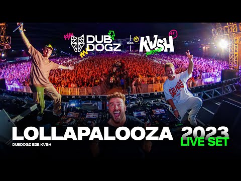 Dubdogz b2b KVSH @ Lollapalooza 2023