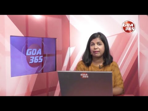 GOA365 ENGLISH NEWS BULLETIN 19TH DEC 2022