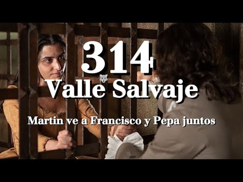 Valle Salvaje Capitulo 314 completo Sin Narración Subtitulado 2K 