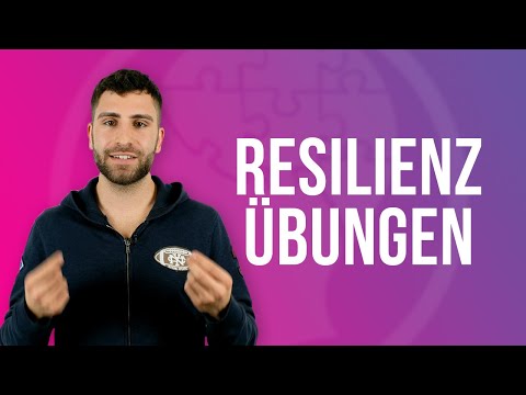 5 Resilienz-Übungen für das tägliche Resilienz-Training