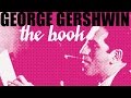 George Gershwin - The Song book of George ...
