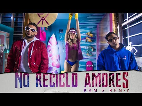 Video No Reciclo Amores de RKM y Ken-Y