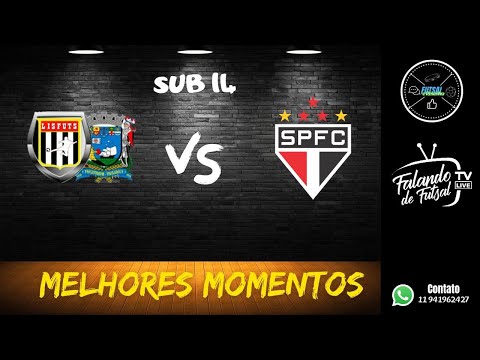 MELHORES MOMENTOS LISFUT  X SÃO PAULO  SUB 14 CAMPEONATO METROPOLITANO A2
