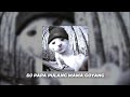 DJ PAPA PULANG MAMA GOYANG Speed Up Viral Tiktok