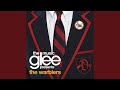 Somewhere Only We Know (Glee Cast Version)