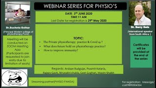 Covid 19 - Impact & Future of Physiotherapy practice & how to build immunity