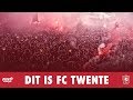 Dit is onze club, dit is FC Twente!
