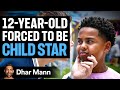 Parents FORCE KID Into Being Child Star Dhar Mann Studios