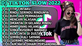 Download lagu DJ TIKTOK SLOW 2022 TITIP CINTAKU - DJ SEUJUNG RAMBUT SEUJUNG KUKU - DJ BUIH JADI PERMADANI mp3