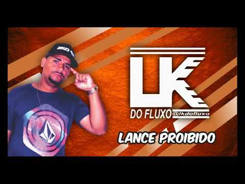 LK DO FLUXO, VANDINHO VC FEAT MC BELLY LANCE PROIBIDO