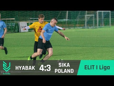 HYABAK - SIKA Poland - ELIT I Liga [WIOSNA 2019]