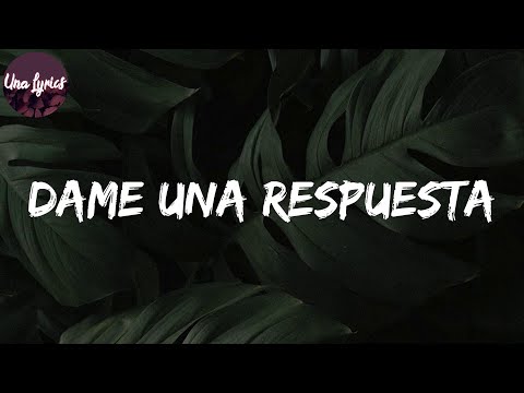 𝑫𝒂𝒎𝒆 𝑼𝒏𝒂 𝑹𝒆𝒔𝒑𝒖𝒆𝒔𝒕𝒂 (𝑳𝒆𝒕𝒓𝒂) - 𝑳𝒊𝒍 𝑫𝒆𝒏𝒏𝒊𝒔