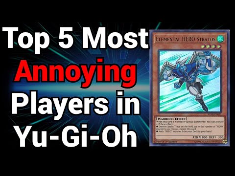 Top 5 Most Annoying Players in Yu-Gi-Oh!