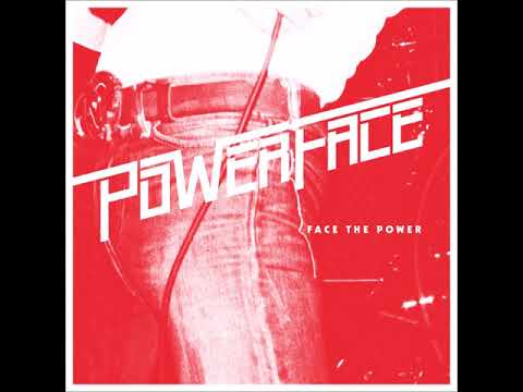 Power Face - Face The Power (Full Album)