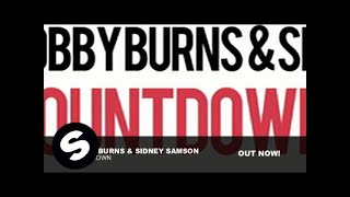 Bobby Burns & Sidney Samson - Countdown (Original Mix)