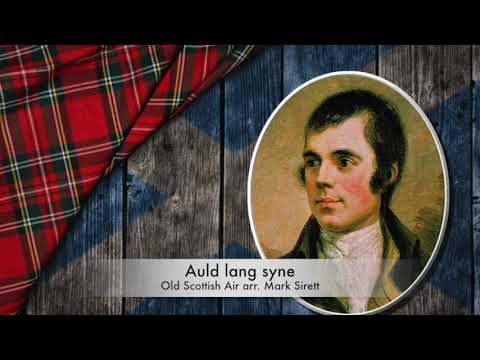 Auld Lang Syne arr. Mark Sirett