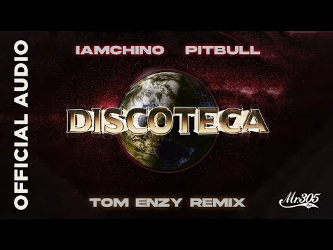 IAmChino x Pitbull - Discoteca (Tom Enzy Remix) [Official Audio]