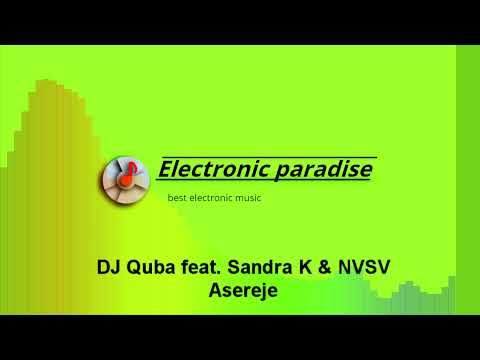 DJ Quba feat. Sandra K & NVSV - Asereje
