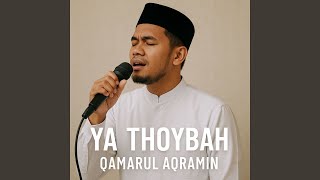 Download lagu Ya Thoybah mp3