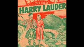 Harry Lauder - Just A Wee Deoch &amp; Doris (1912)