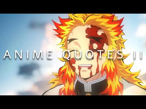 ANIME QUOTES WITH DEEP MEANING II