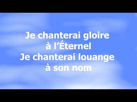 Je Chanterai Gloire - JEM 910 - Piano et Paroles