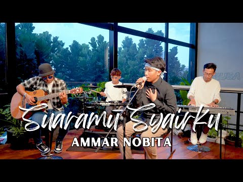 Ammar Nobita - Suaramu Syairku (Live Performance Cover Song)