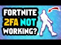 How to enable 2fa on fortnite (UPDATED) | How to activate 2fa fortnite | Fortnite 2fa not working?