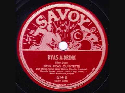 Don Byas Quintette - Byas-A-Drink - 1945