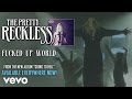 The Pretty Reckless - Fucked Up World (Official Audio)