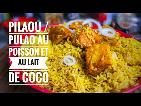PILAOU / PULAO au POUSSON et LAIT de COCO